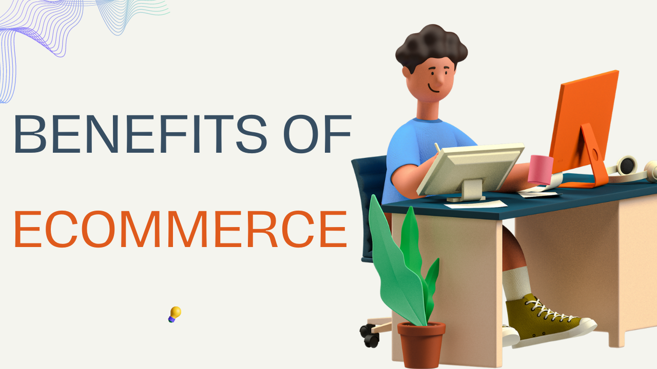 benefits of ecommerce