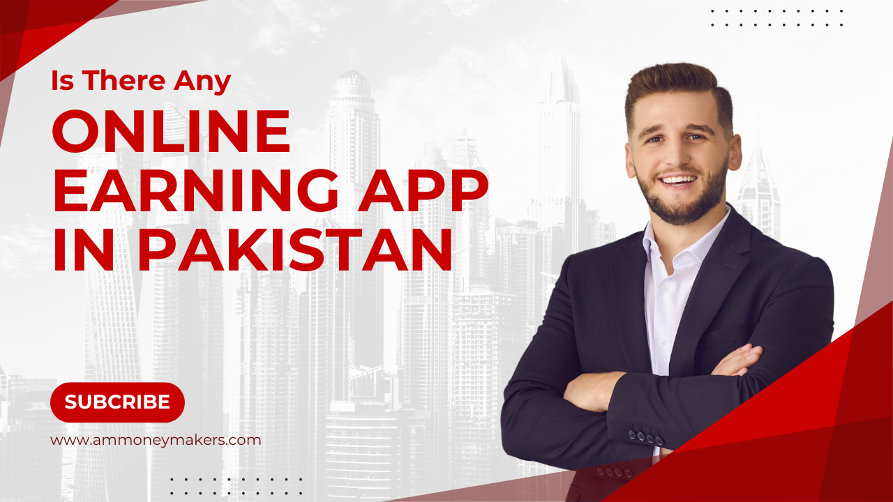 best online earning app in pakistan for students